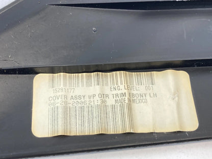 2007-2011 CHEVROLET HHR OUTER DASH LEFT DRIVER END CAP COVER TRIM PANEL 22711219