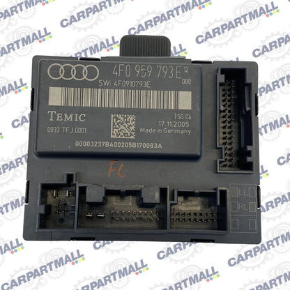 06-08 AUDI A6 QUATTRO FRONT LEFT DRIVER SIDE DOOR CONTROL MODULE 4F0959793E OEM