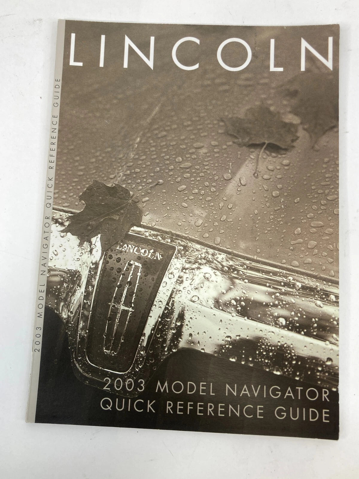 2003 LINCOLN NAVIGATOR QUICK REFERENCE MANUAL WARRANTY GUIDE SET W/ CASE OEM