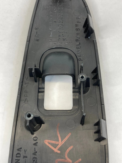 2002-2006 HONDA CR-V CRV REAR RIGHT WINDOW SWITCH BEZEL TRIM COVER 83760-S9A-A0