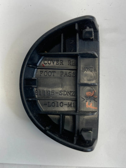 03-07 HONDA ACCORD COUPE REAR RIGHT PASSENGER FOOT COVER CAP TRIM 81195-SDN