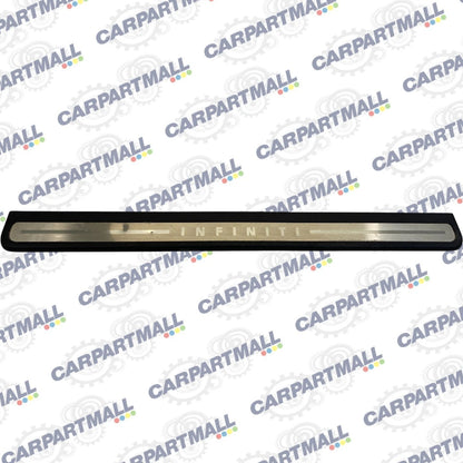2009-2013 INFINITI G37 SEDAN FRONT RIGHT SIDE DOOR SILL SCUFF PLATE 769B0-JK600