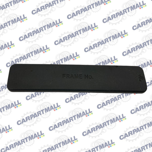 2001-2005 Toyota RAV4 Front Floor Frame Number Access Trim Caution Cover Bezel