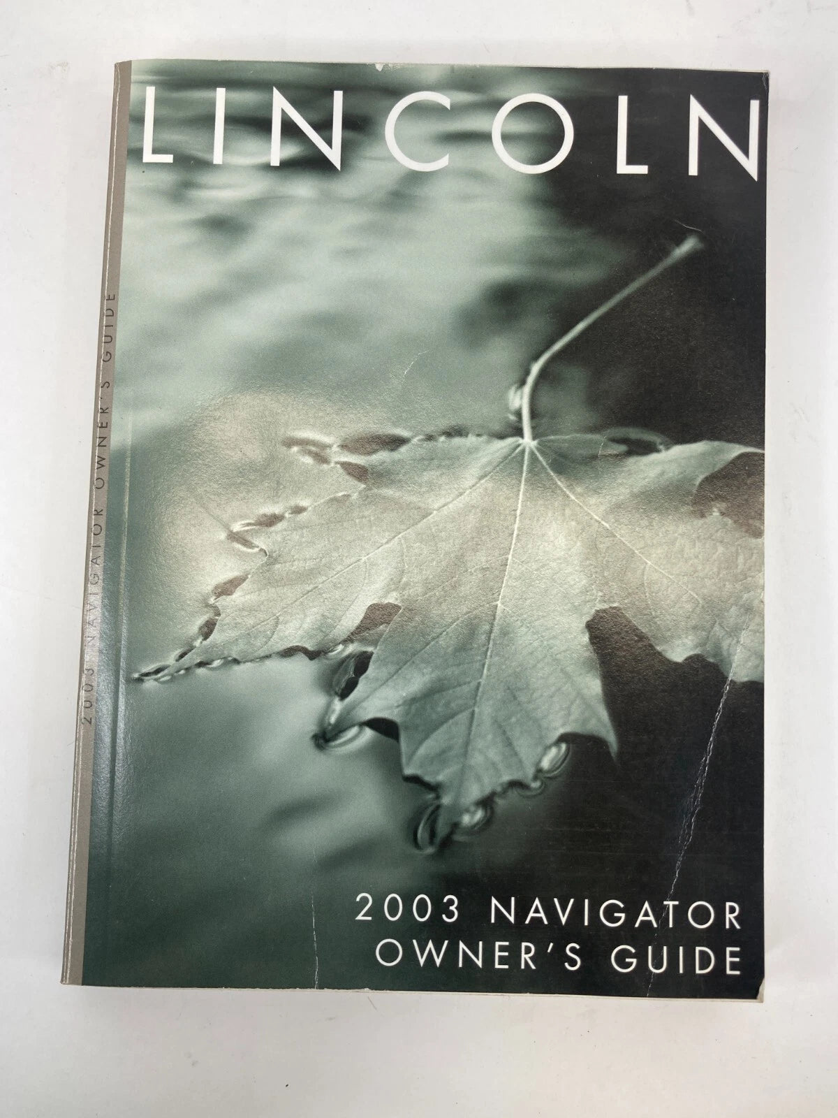 2003 LINCOLN NAVIGATOR QUICK REFERENCE MANUAL WARRANTY GUIDE SET W/ CASE OEM