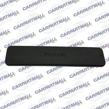 2001-2005 TOYOTA RAV4 FRONT FLOOR FRAME NUMBER ACCESS TRIM CAUTION COVER BEZEL