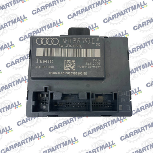 2006 2007 AUDI A6 QUATTRO REAR LEFT BACK SIDE DOOR CONTROL MODULE 4F0959795E OEM