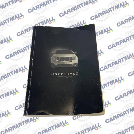 2007 07 LINCOLN MKX OWNERS OWNER'S MANUAL GUIDE BOOK OEM