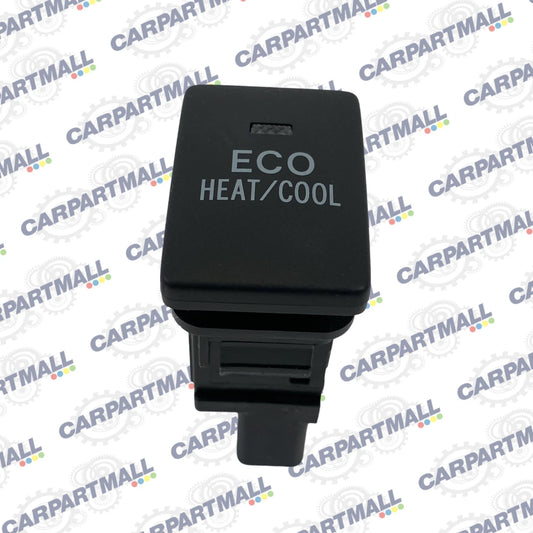 2007 08 09 10 2011 TOYOTA CAMRY HYBRID ECO HEAT COOL CONTROL BUTTON SWITCH OEM
