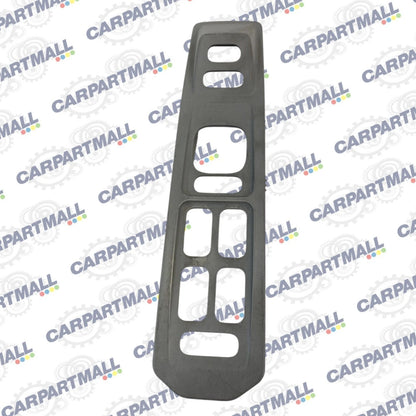 03-07 CADILLAC CTS 04-06 SRX FRONT LEFT DRIVER MASTER WINDOW SWITCH BEZEL COVER