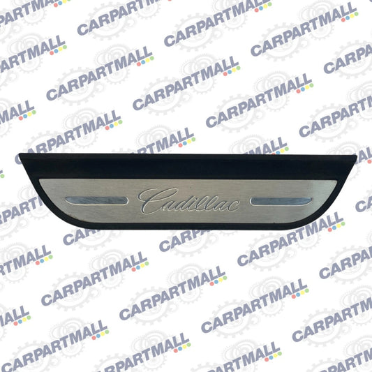2005-2011 CADILLAC STS REAR RIGHT SIDE DOOR SILL SCUFF STEP PLATE TRIM 25762034