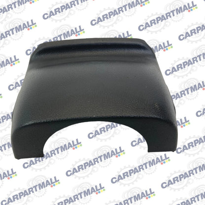 2006-2014 KIA SEDONA UPPER STEERING COLUMN COVER SHROUD TRIM 4D848-50000