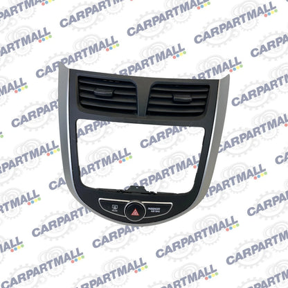 2012-2017 HYUNDAI ACCENT DASH RADIO BEZEL TRIM W/ AIR VENTS HAZARD SWITCH BUTTON