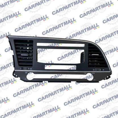 2017 2018 HYUNDAI ELANTRA CENTER DASH RADIO BEZEL TRIM W/ AIR VENT 84704-F3000