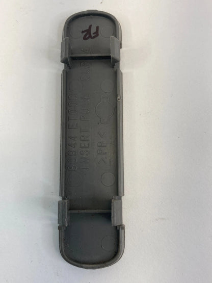 07-09 Nissan Sentra Front Right Side Inner Door Pull Handle Cover Cap 80944ET000