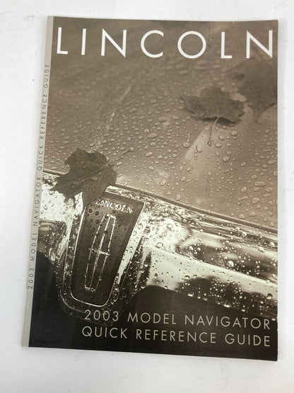 2003 Lincoln Navigator Quick Reference Manual Warranty Guide Set w/ Case OEM