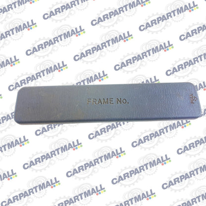 200-2005 TOYOTA RAV4 FLOOR FRAME NUMBER ACCESS TRIM CAUTION PLATE COVER OEM