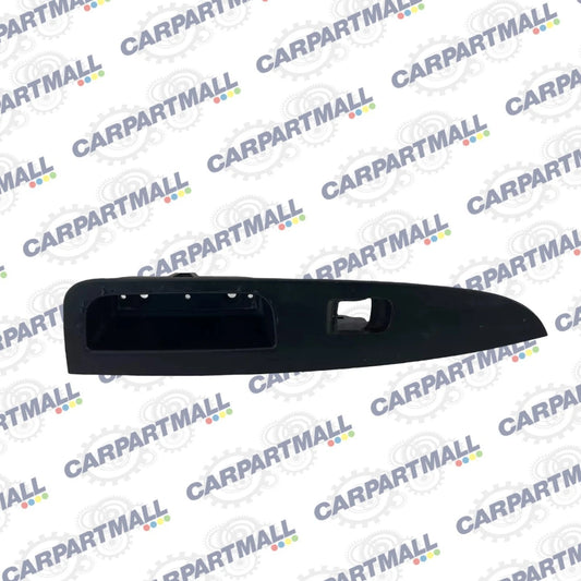 2007 2008 2009 SATURN AURA REAR RIGHT SIDE DOOR POWER WINDOW SWITCH BEZEL OEM
