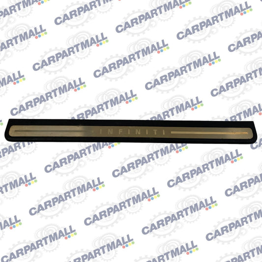 07 08 INFINITI G35 SEDAN FRONT LEFT DRIVER DOOR SILL SCUFF PLATE 769B0-JK000 OEM