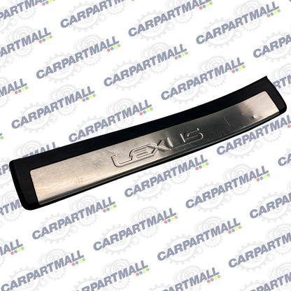 2007-2012 LEXUS ES350 REAR LEFT SIDE DOOR SILL SCUFF PLATE TRIM MOLDING 67916330