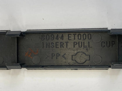 2007-2012 NISSAN SENTRA FRONT LEFT SIDE DOOR INNER PULL HANDLE CAP 80944-ET000